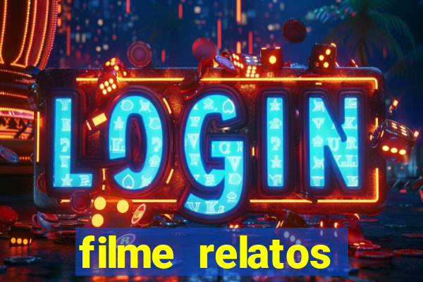 filme relatos selvagens completo dublado